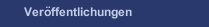 Ver&ouml;ffentlichungen